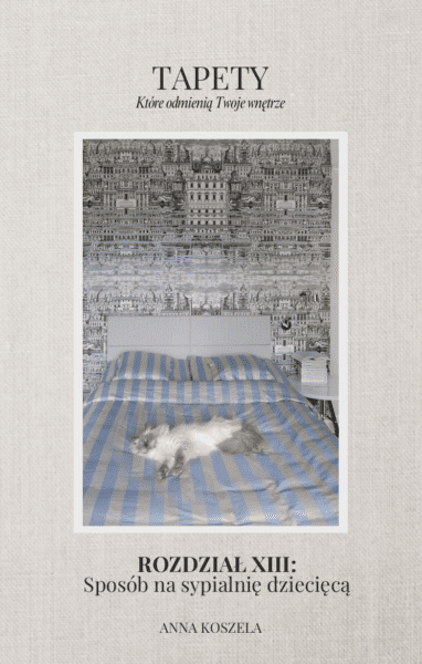 Rozdział XIII. Sposób na sypialnię dziecięcą